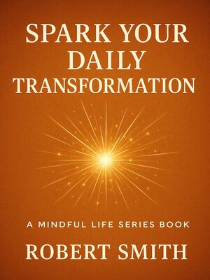 cover image of Spark Your Daily Transformation